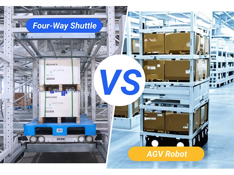 Four-way shuttle、AGV robot、Warehouse automation comparison、Smart storage、Smart warehousing